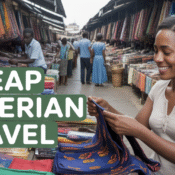 Top 10 Affordable Travel Destinations for Nigerians in 2025